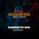 Blueroom - Blueroom its back (Drum & bass mix)