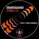 Drumsquasher - Clint's Anger