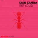 Igor Zanga - Get Loud