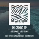 Alex Gamez, Alex Sounds - Mi Camino