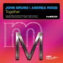 John Bruno & Andrea Rossi - Together
