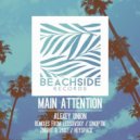 Alexey Union - Main Attention (Sinoptik Remix)