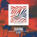 Olivers - Shaking