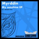 Myrddin - My Sunshine
