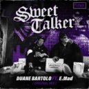 Duane Bartolo, E.Mad - Sweet Talker