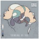 Fry Ups - Thinking Of You