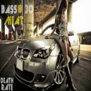 DEATH RATE - BASS MEAT #30