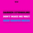 Darren Studholme - Don't Make Me Wait
