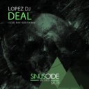 Lopez Dj - Deal (Sozze Remix)