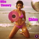 Mike Chenery - Shine