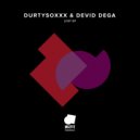 Durtysoxxx & Devid Dega - Unstoppable