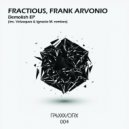 Fractious, Frank Arvonio - Demolish (Velasquez Remix)