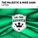 The Majestic & Mike Sang - Lifted