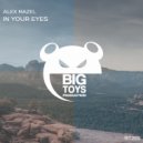 Alex Mazel - In Your Eyes (Radio Edit)
