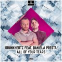 Drunkhertz Feat. Daniela Presta - All Of Your Tears