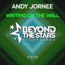 Andy Jornee - Writing On The Wall