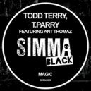 Todd Terry, T.Parry, Ant Thomaz - Magic
