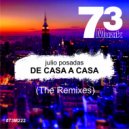 Julio Posadas - De Casa A Casa (Jose Baher Remix)