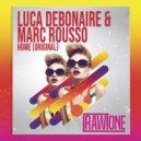 Luca Debonaire, Marc Rousso - Home