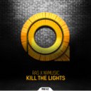 Ras & NVMUSIC - Kill The Lights