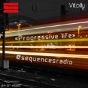 Vitolly - Progressive Life @sequencesradio (24.07.2020)