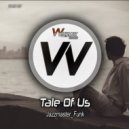 Jazzmaster_Funk - Tale of Us