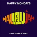 Happy Mondays - Hallelujah