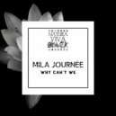 Mila Journée - Why Can't We