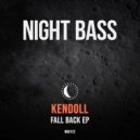 Kendoll - Wasted Again
