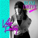 Roxi Drive - Video Fantasy (feat. SelloRekt LA Dreams)