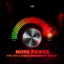 Vini Vici & Diego Miranda feat. Wuant - More Power