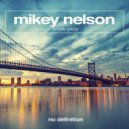Mikey Nelson - Break Away