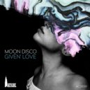 Moon Disco (US) - Given' Love