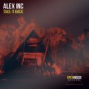 Alex Inc - Take It Back