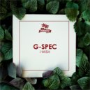 G-Spec - I Wish