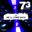 DHF - We\'ll Come Back (Original Mix)