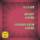 DJ 156 BPM - Everybody Scream