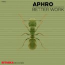 Aphro - Better Work