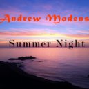 Andrew Modens - Summer Night