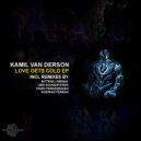 Kamil Van derson - Love Gets Cold (Rodrigo Ferran Remix)