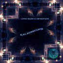 Love Bass & Devastate - Kalediscope