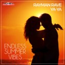 Rayman Rave & YA-YA - Endless Summer Vibes