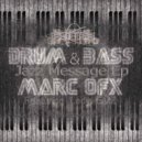 Marc OFX - Jazz Messages (Original Mix)