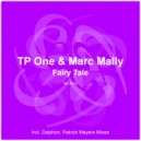 TP One & Marc Mally - Fairy Tale (Patrick Mayers Remix)