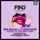 Ben Walsh (UK) feat Leah Rose - Music Is The Rhythm