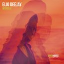 Elio Deejay - Wonder
