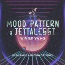 Mood Pattern, Jettalessi - Winter Swag