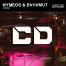 Nymeos, BVHVMUT - Vice
