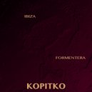 Kopitko - Ibiza, Formentera