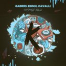 Gabriel Rosin, Cavalli - Hypnotised